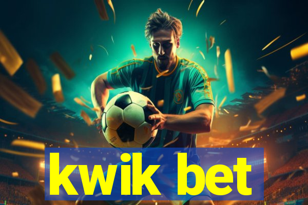 kwik bet