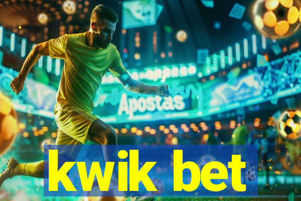 kwik bet