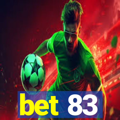 bet 83