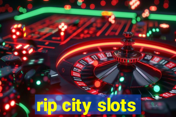 rip city slots