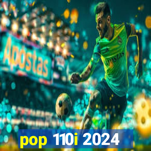 pop 110i 2024