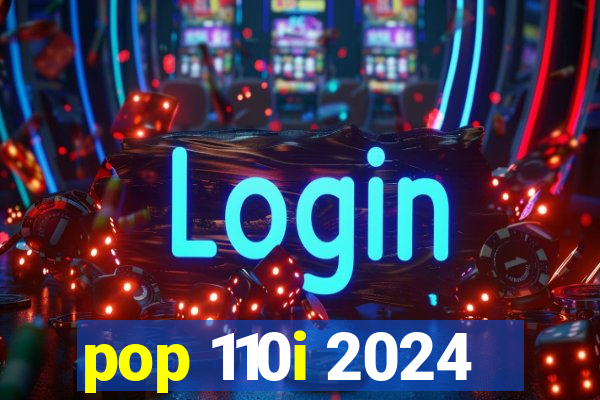 pop 110i 2024