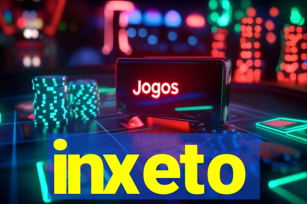 inxeto