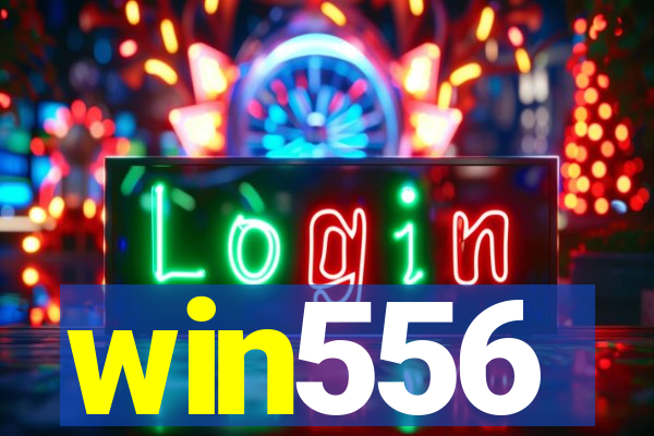 win556