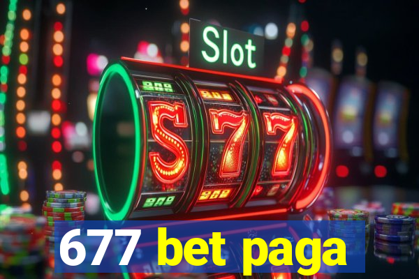 677 bet paga