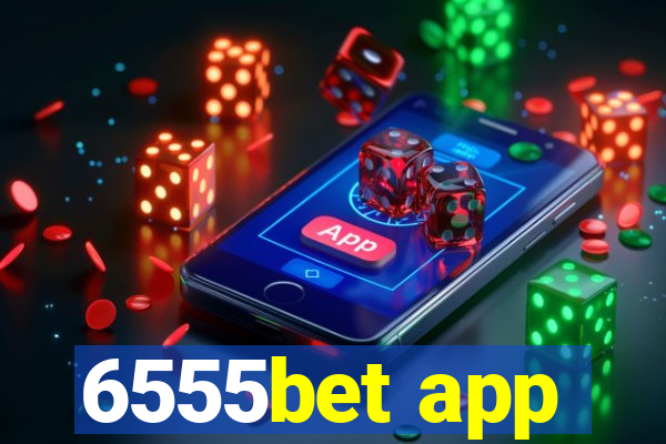 6555bet app