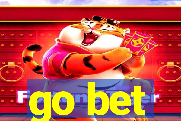 go bet