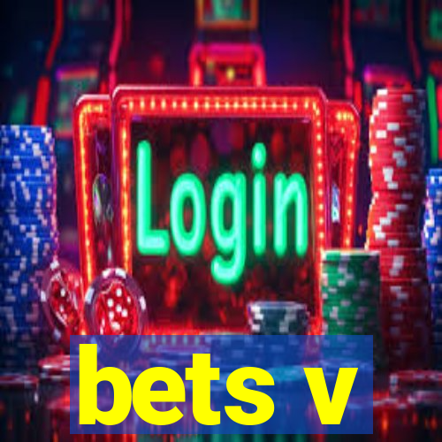 bets v