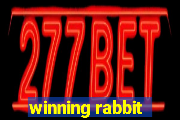 winning rabbit