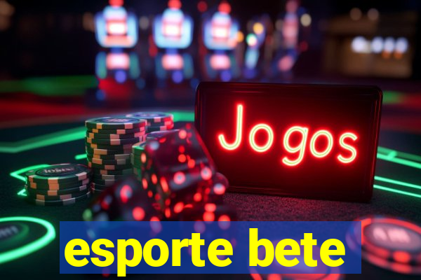 esporte bete