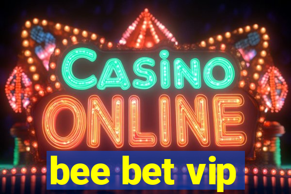 bee bet vip