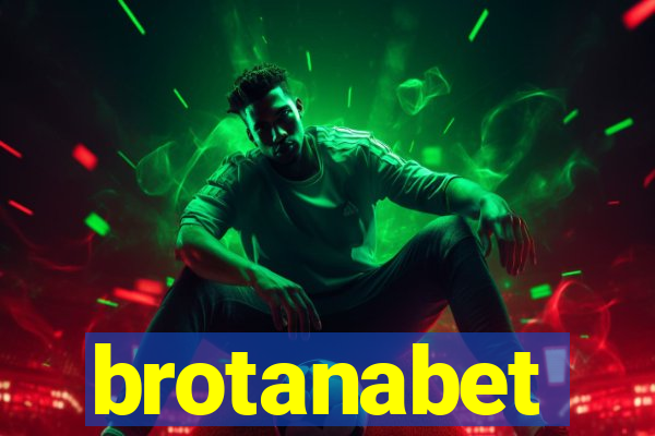 brotanabet