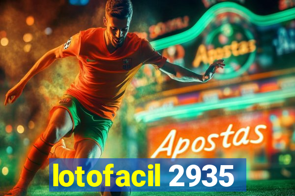 lotofacil 2935