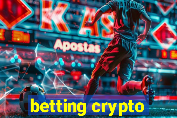 betting crypto