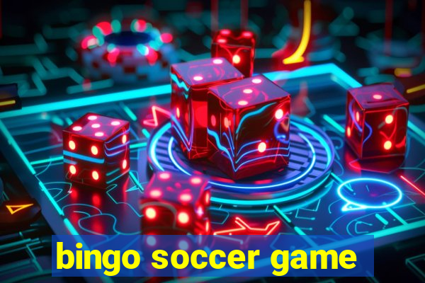 bingo soccer game