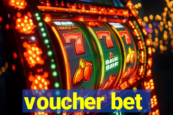 voucher bet