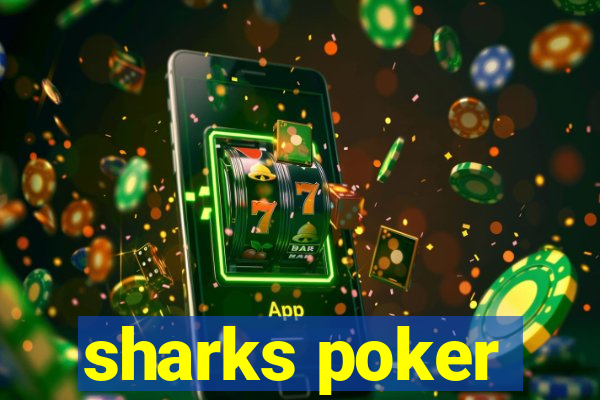 sharks poker