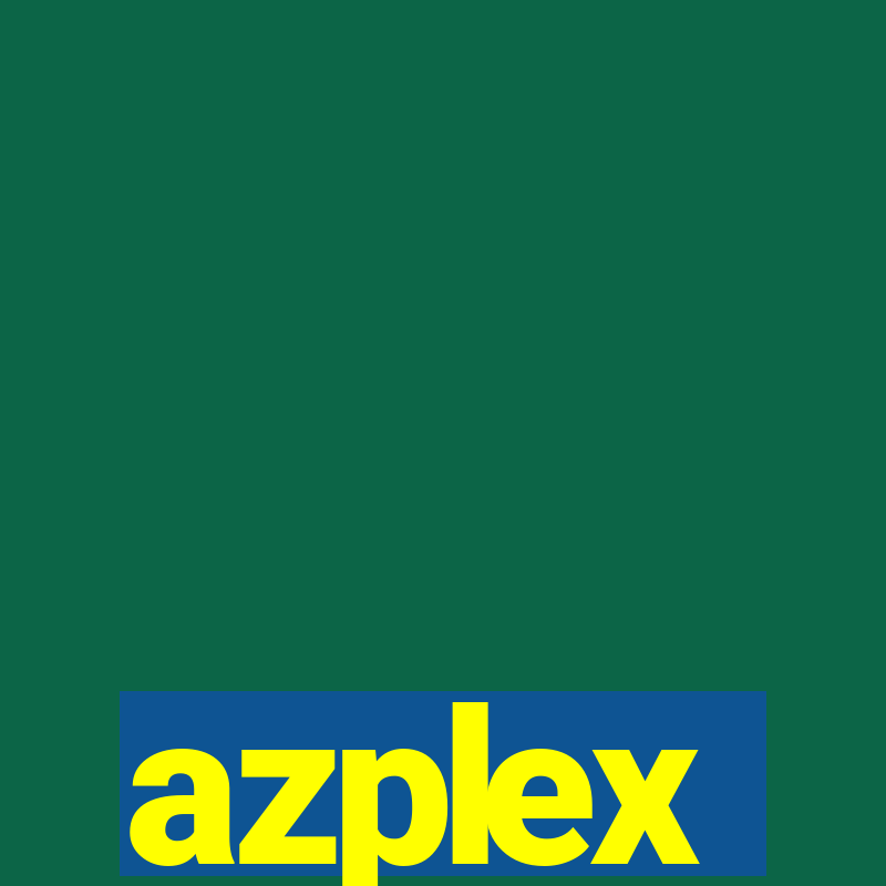 azplex