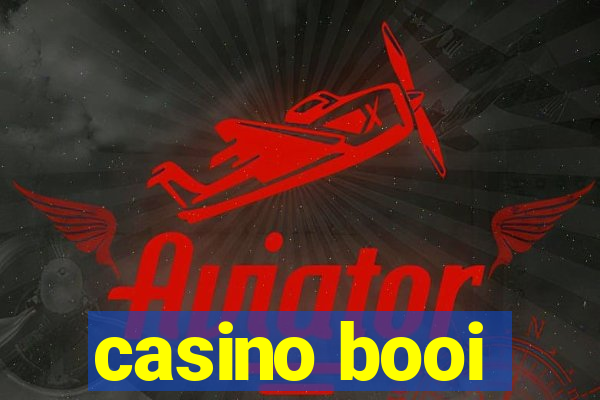 casino booi