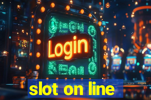 slot on line