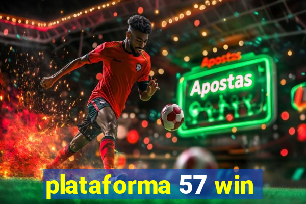 plataforma 57 win