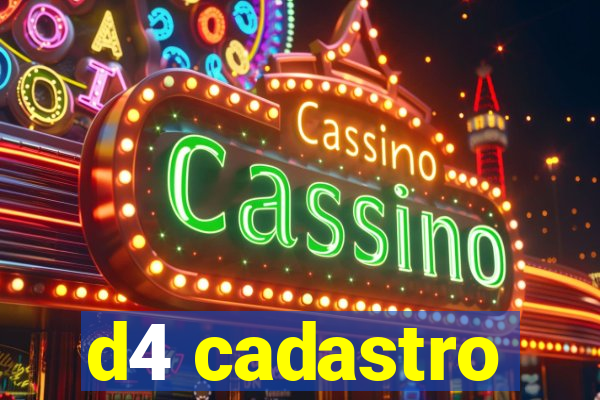 d4 cadastro