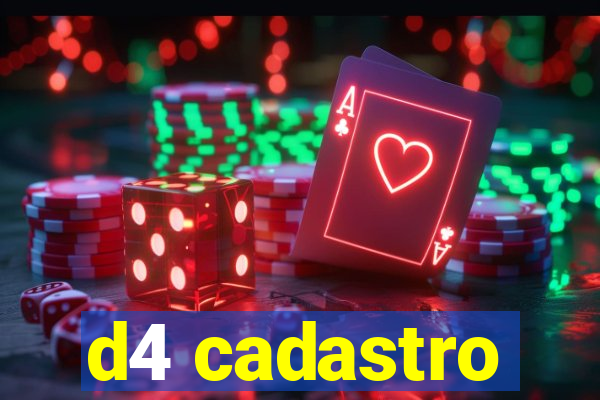 d4 cadastro