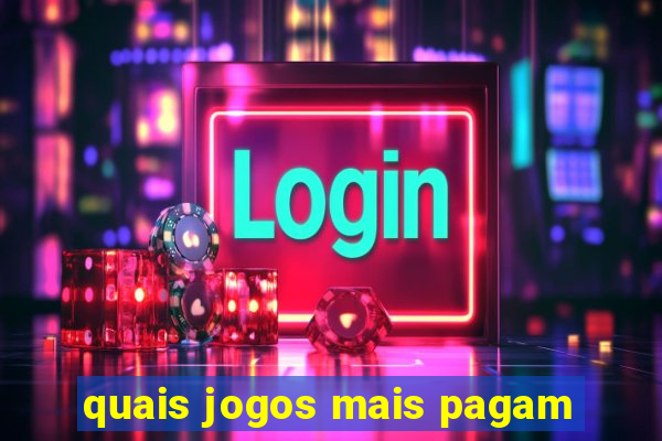 quais jogos mais pagam