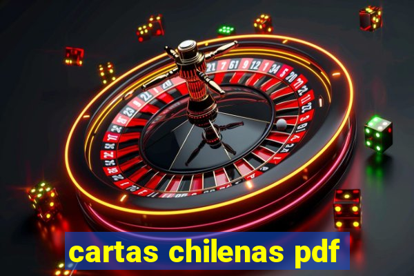 cartas chilenas pdf