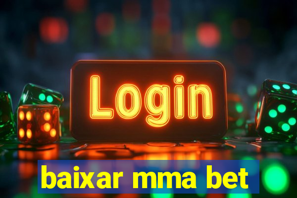 baixar mma bet