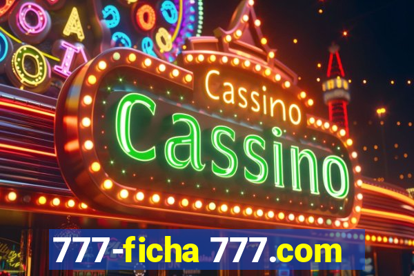 777-ficha 777.com