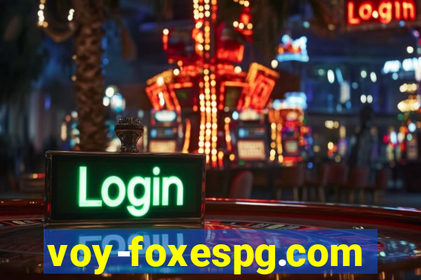 voy-foxespg.com