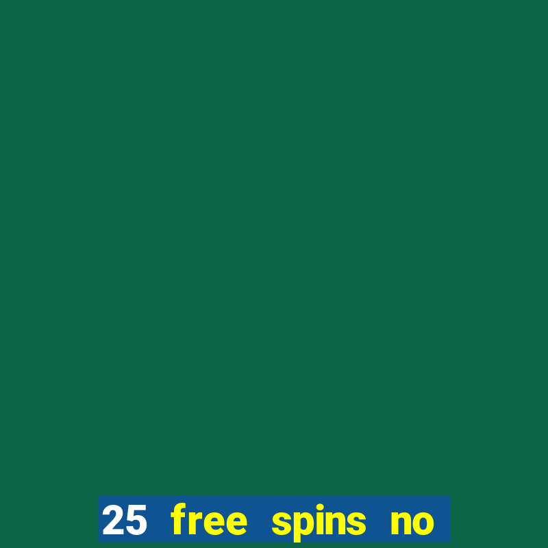 25 free spins no deposit netbet casino