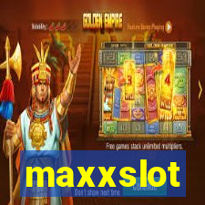 maxxslot