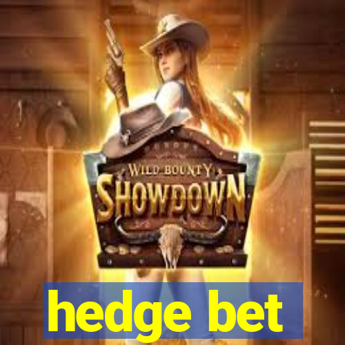 hedge bet