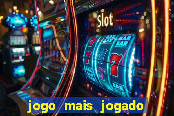 jogo mais jogado do mundo