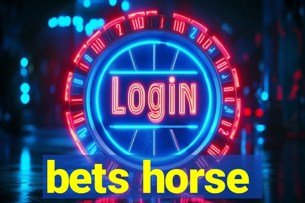 bets horse