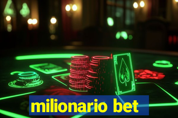 milionario bet