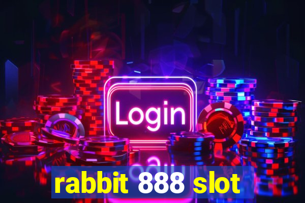 rabbit 888 slot