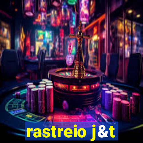 rastreio j&t