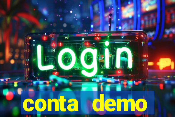 conta demo plataforma slots