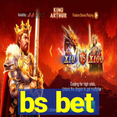 bs bet