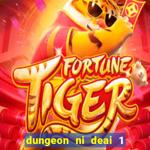 dungeon ni deai 1 temporada dublado