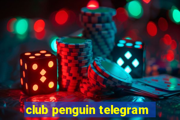 club penguin telegram