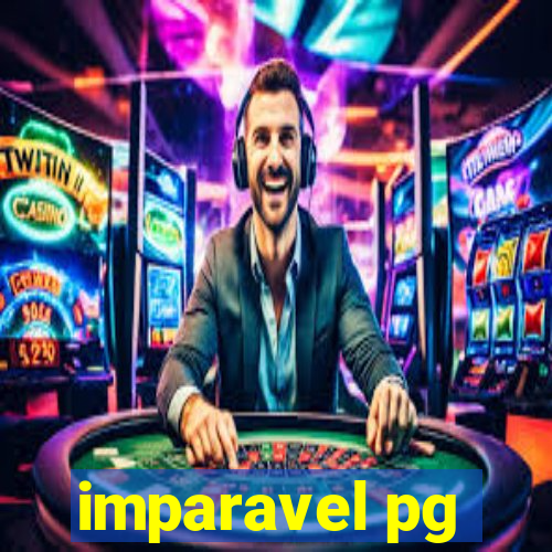 imparavel pg