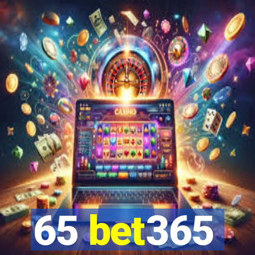 65 bet365