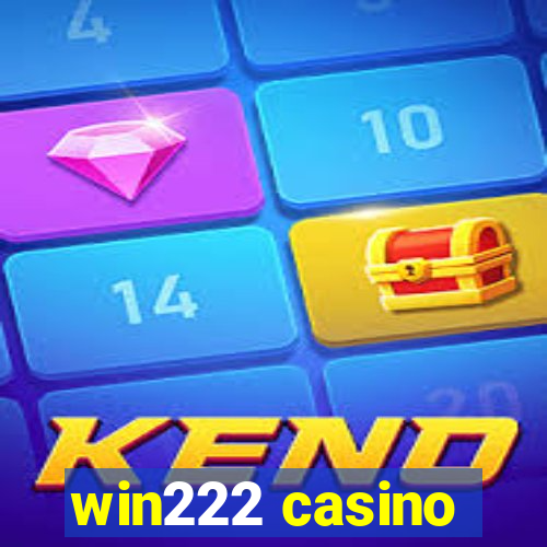 win222 casino