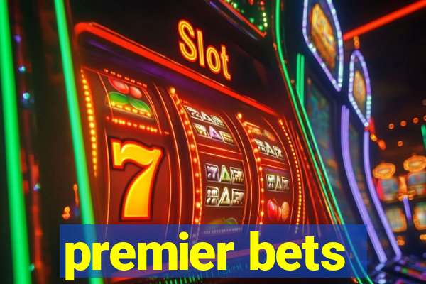 premier bets