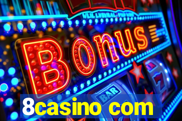 8casino com