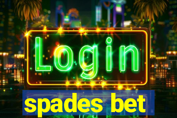 spades bet